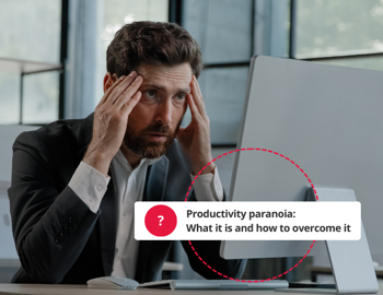 Employee overcoming productivity paranoia