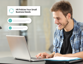 HR Policies Your Small Business Needs