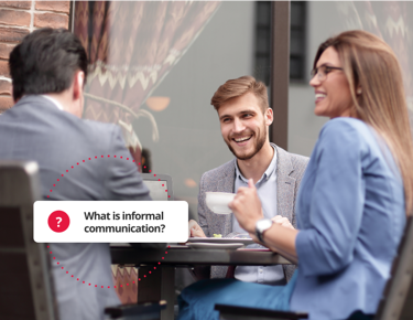  informal communication